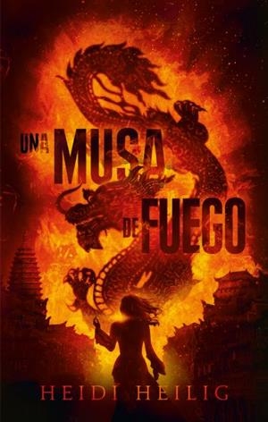 MUSA DE FUEGO, UNA | 9788492918409 | HEILIG, HEIDI | Llibreria L'Illa - Llibreria Online de Mollet - Comprar llibres online