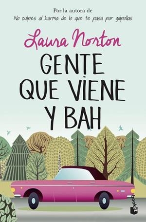 GENTE QUE VIENE Y BAH | 9788467056327 | NORTON, LAURA | Llibreria L'Illa - Llibreria Online de Mollet - Comprar llibres online