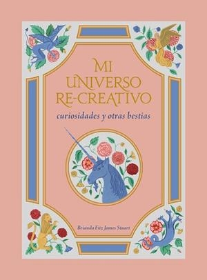 MI UNIVERSO RECREATIVO | 9788417858148 | FITZ JAMES STUART, BRIANDA | Llibreria L'Illa - Llibreria Online de Mollet - Comprar llibres online