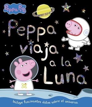 PEPPA VIAJA A LA LUNA  | 9788448852399 | Llibreria L'Illa - Llibreria Online de Mollet - Comprar llibres online