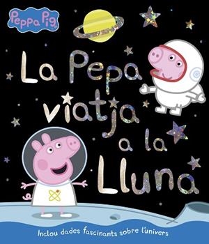 PEPA VIATJA A LA LLUNA, LA | 9788448852405 | VARIOS AUTORES, | Llibreria L'Illa - Llibreria Online de Mollet - Comprar llibres online