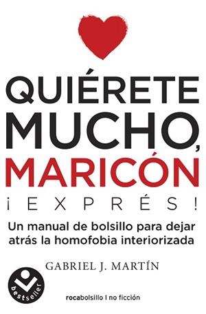 QUIÉRETE MUCHO MARICÓN EXPRESS | 9788416859672 | MARTÍN, GABRIEL J. | Llibreria L'Illa - Llibreria Online de Mollet - Comprar llibres online