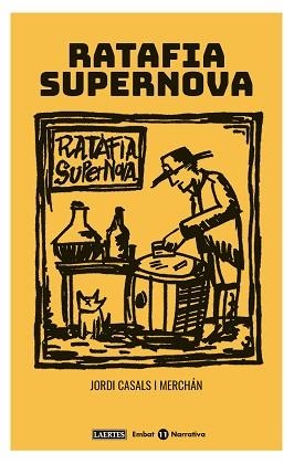 RATAFIA SUPERNOVA | 9788416783731 | CASALS I MERCHÁN, JORDI | Llibreria L'Illa - Llibreria Online de Mollet - Comprar llibres online