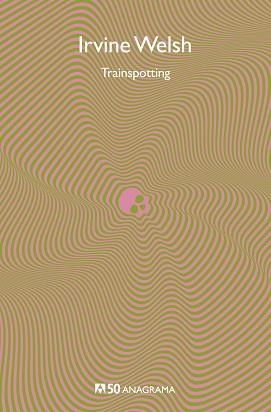 TRAINSPOTTING | 9788433902450 | WELSH, IRVINE | Llibreria L'Illa - Llibreria Online de Mollet - Comprar llibres online