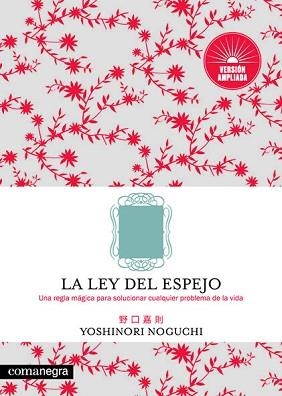 LEY DEL ESPEJO, LA | 9788417188818 | NOGUCHI, YOSHINORI | Llibreria L'Illa - Llibreria Online de Mollet - Comprar llibres online