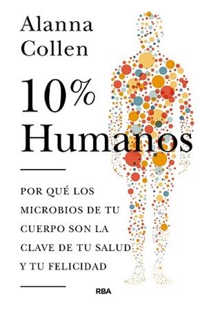 10% HUMANO | 9788490566633 | COLLEN, ALANNA | Llibreria L'Illa - Llibreria Online de Mollet - Comprar llibres online