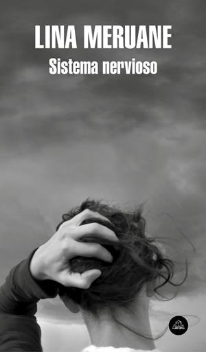 SISTEMA NERVIOSO  | 9788439736073 | MERUANE, LINA | Llibreria L'Illa - Llibreria Online de Mollet - Comprar llibres online