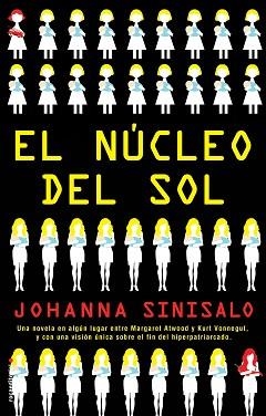 NÚCLEO DEL SOL, EL | 9788417541149 | SINISALO, JOHANNA | Llibreria L'Illa - Llibreria Online de Mollet - Comprar llibres online