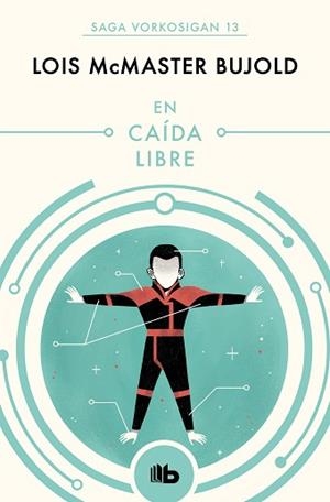 EN CAÍDA LIBRE  | 9788490708521 | BUJOLD, LOIS MCMASTER