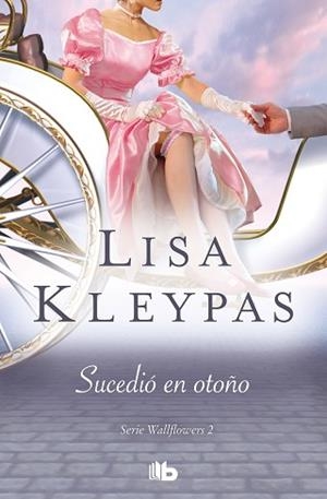 SUCEDIÓ EN OTOÑO  | 9788413140285 | KLEYPAS, LISA | Llibreria L'Illa - Llibreria Online de Mollet - Comprar llibres online