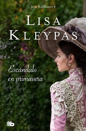ESCÁNDALO EN PRIMAVERA  | 9788413140308 | KLEYPAS, LISA | Llibreria L'Illa - Llibreria Online de Mollet - Comprar llibres online