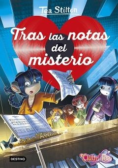 TRAS LAS NOTAS DEL MISTERIO | 9788408209652 | STILTON, TEA | Llibreria L'Illa - Llibreria Online de Mollet - Comprar llibres online