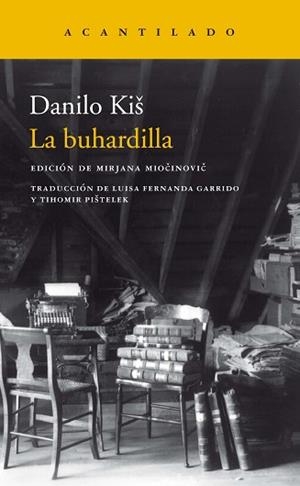 BUHARDILLA, LA | 9788417346683 | KIS, DANILO | Llibreria L'Illa - Llibreria Online de Mollet - Comprar llibres online