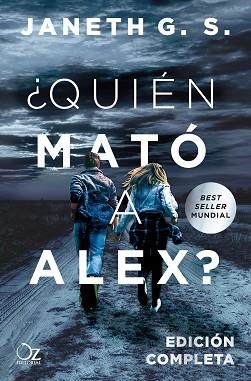QUIÉN MATÓ A ALEX? | 9788417525330 | G. S., JANETH | Llibreria L'Illa - Llibreria Online de Mollet - Comprar llibres online