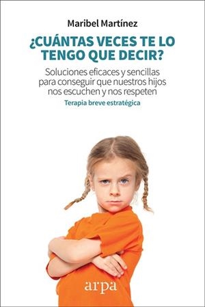 CUÁNTAS VECES TE LO TENGO QUE DECIR? | 9788417623128 | MARTÍNEZ DOMÍNGUEZ, MARIBEL | Llibreria L'Illa - Llibreria Online de Mollet - Comprar llibres online