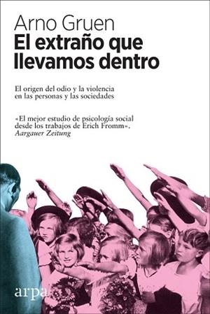 EXTRAÑO QUE LLEVAMOS DENTRO, EL | 9788416601899 | GRUEN, ARNO | Llibreria L'Illa - Llibreria Online de Mollet - Comprar llibres online