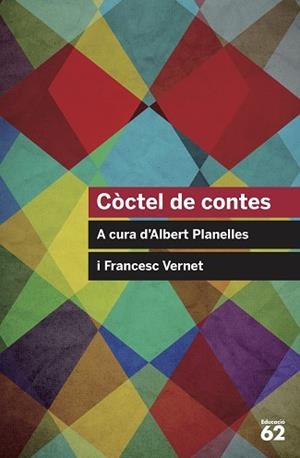 CÒCTEL DE CONTES | 9788415954682 | VARIOS AUTORES | Llibreria L'Illa - Llibreria Online de Mollet - Comprar llibres online