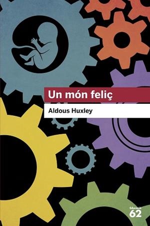 MÓN FELIÇ, UN | 9788415954699 | HUXLEY, ALDOUS | Llibreria L'Illa - Llibreria Online de Mollet - Comprar llibres online