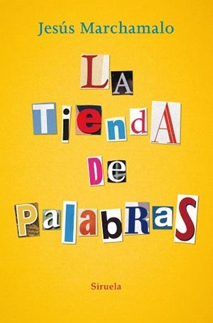 TIENDA DE PALABRAS, LA | 9788417860240 | MARCHAMALO, JESÚS | Llibreria L'Illa - Llibreria Online de Mollet - Comprar llibres online
