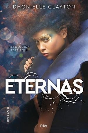 ETERNAS  | 9788427216433 | DHONIELLE, CLAYTON | Llibreria L'Illa - Llibreria Online de Mollet - Comprar llibres online