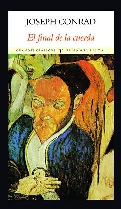 FINAL DE LA CUERDA, EL | 9788412019049 | CONRAD, JOSEPH | Llibreria L'Illa - Llibreria Online de Mollet - Comprar llibres online