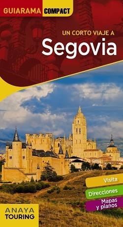 SEGOVIA | 9788491581567 | SANZ MARTÍN, IGNACIO/AGUIAR, JAVIER/RAMOS, MARÍA | Llibreria L'Illa - Llibreria Online de Mollet - Comprar llibres online
