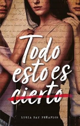 TODO ESTO ES CIERTO | 9788492918591 | DAY PEÑAFLOR, LYGIA | Llibreria L'Illa - Llibreria Online de Mollet - Comprar llibres online