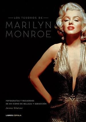TESOROS DE MARILYN MONROE, LOS | 9788448047894 | GLATZER, JENNA | Llibreria L'Illa - Llibreria Online de Mollet - Comprar llibres online