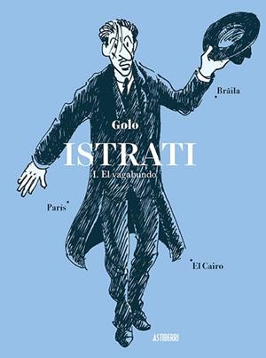 ISTRATI I. EL VAGABUNDO | 9788417575168 | GOLO | Llibreria L'Illa - Llibreria Online de Mollet - Comprar llibres online