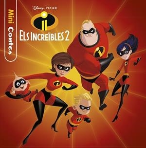 INCREÏBLES 2. MINICONTES | 9788491376972 | DISNEY | Llibreria L'Illa - Llibreria Online de Mollet - Comprar llibres online