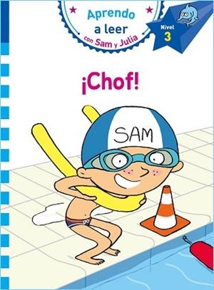¡CHOF! (APRENDO A LEER CON SAM Y JULIA NIVEL 3) | 9788448853273 | VARIOS AUTORES, | Llibreria L'Illa - Llibreria Online de Mollet - Comprar llibres online
