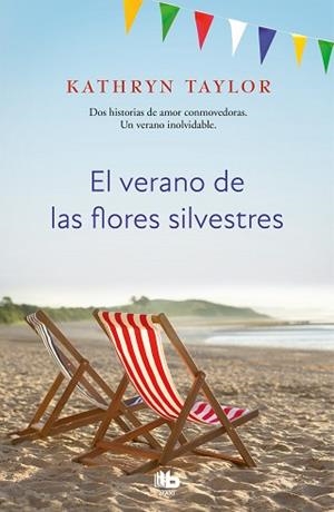 VERANO DE LAS FLORES SILVESTRES, EL | 9788490709559 | TAYLOR, KATHRYN | Llibreria L'Illa - Llibreria Online de Mollet - Comprar llibres online