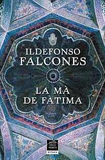 MÀ DE FÀTIMA, LA | 9788417909406 | FALCONES, ILDEFONSO | Llibreria L'Illa - Llibreria Online de Mollet - Comprar llibres online