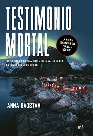 TESTIMONIO MORTAL | 9788427045989 | BÅGSTAM, ANNA | Llibreria L'Illa - Llibreria Online de Mollet - Comprar llibres online
