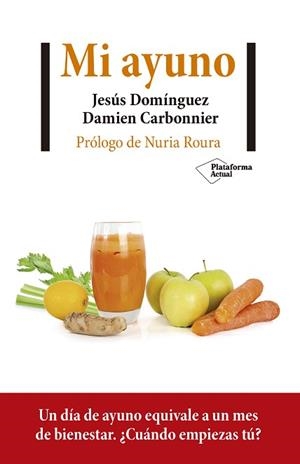MI AYUNO | 9788417622732 | DOMÍNGUEZ, JESÚS/CARBONNIER, DAMIEN | Llibreria L'Illa - Llibreria Online de Mollet - Comprar llibres online