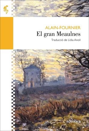 GRAN MEAULNES, EL | 9788416948352 | FOURNIER, ALAIN | Llibreria L'Illa - Llibreria Online de Mollet - Comprar llibres online