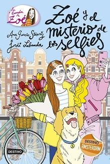 BANDA DE ZOÉ 18. ZOÉ Y EL MISTERIO DE LOS SELFIES | 9788408211396 | GARCÍA-SIÑERIZ, ANA/LABANDA BLANCO, JORDI | Llibreria L'Illa - Llibreria Online de Mollet - Comprar llibres online