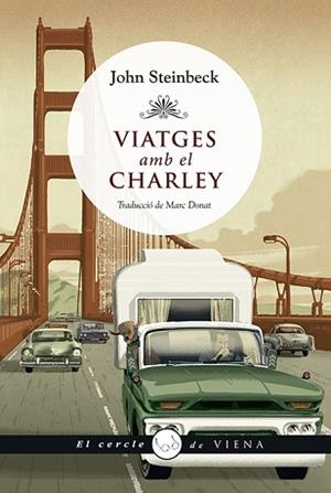 VIATGES AMB EL CHARLEY | 9788412024425 | STEINBECK, JOHN | Llibreria L'Illa - Llibreria Online de Mollet - Comprar llibres online