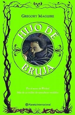 HIJO DE BRUJA | 9788408081999 | MAGUIRE, GREGORY | Llibreria L'Illa - Llibreria Online de Mollet - Comprar llibres online