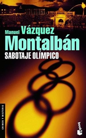 SABOTAJE OLIMPICO (NF) | 9788408083900 | VÁZQUEZ MONTALBÁN, MANUEL | Llibreria L'Illa - Llibreria Online de Mollet - Comprar llibres online