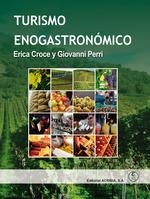 TURISMO ENOGASTRONÓMICO | 9788420011950 | CROCE, ERICA/ PERRI, GIOVANNI | Llibreria L'Illa - Llibreria Online de Mollet - Comprar llibres online