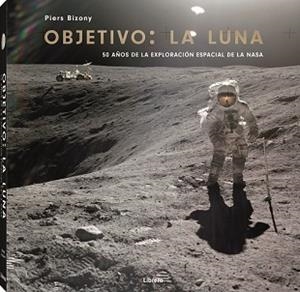 OBJETIVO LA LUNA | 9789463592918 | BIZONY, PIERS | Llibreria L'Illa - Llibreria Online de Mollet - Comprar llibres online