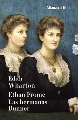 ETHAN FROME. LAS HERMANAS BUNNER | 9788491043171 | WHARTON, EDITH | Llibreria L'Illa - Llibreria Online de Mollet - Comprar llibres online