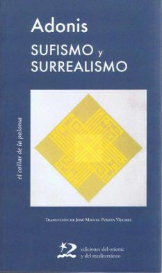 SUFISMO Y SURREALISMO | 9788496327504 | ADONIS | Llibreria L'Illa - Llibreria Online de Mollet - Comprar llibres online