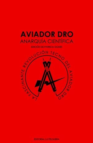 AVIADOR DRO. ANARQUÍA CIENTÍFICA | 9788412044218 | AA.VV. | Llibreria L'Illa - Llibreria Online de Mollet - Comprar llibres online