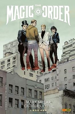 THE MAGIC ORDER 01 | 9788491678793 | MILLAR, MARK/ COIPEL, OLIVIER
