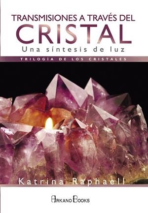 TRANSMISIONES A TRAVÉS DEL CRISTAL | 9788415292869 | RAPHAELL, KATRINA | Llibreria L'Illa - Llibreria Online de Mollet - Comprar llibres online