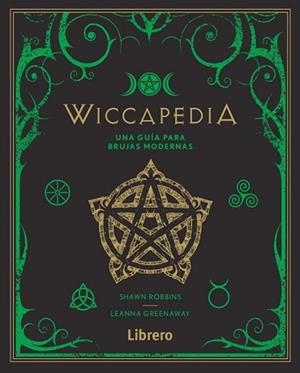 WICCAPEDIA UNA GUIA PARA BRUJAS MODERNAS | 9789463592314 | AA.VV | Llibreria L'Illa - Llibreria Online de Mollet - Comprar llibres online