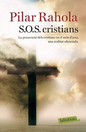 S.O.S. CRISTIANS | 9788417420802 | RAHOLA, PILAR | Llibreria L'Illa - Llibreria Online de Mollet - Comprar llibres online