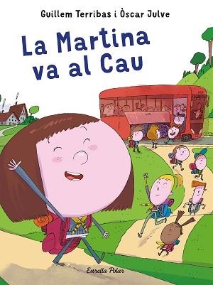MARTINA VA AL CAU, LA | 9788491378594 | TERRIBAS, GUILLEM | Llibreria L'Illa - Llibreria Online de Mollet - Comprar llibres online